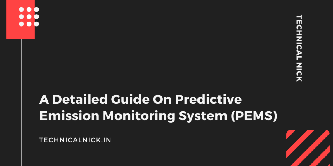 A Detailed Guide On Predictive Emission Monitoring System (PEMS ...